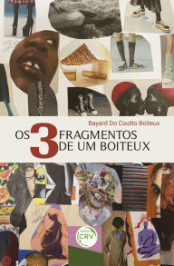 Os 3 fragmentos de um Boiteux Bayard Do Coutto Boiteux Author