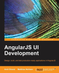 AngularJS UI Development Matthias Nehlsen Author