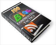 100 Blog Commenting Tactics Lou Diamond Editor