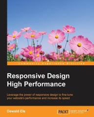 Responsive Design High Performance Dewald Els Author