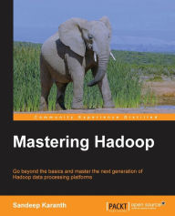 Mastering Hadoop Sandeep Karanth Author