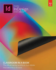 Adobe InDesign Classroom in a Book (2020 release) Tina DeJarld Author