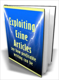 Exploiting Ezine Articles Dawn Publishing Editor