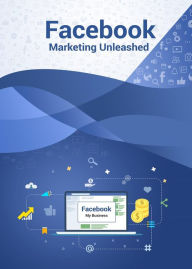 Facebook Marketing Unleashed Detrait Vivien Editor