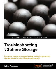 Troubleshooting Vsphere Storage Mike Preston Author
