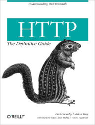 HTTP: The Definitive Guide: The Definitive Guide David Gourley Author