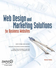 Web Design and Marketing Solutions for Business Websites Kevin Potts Author