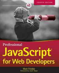 Professional JavaScript for Web Developers Matt Frisbie Author