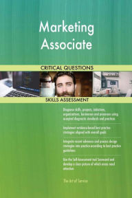 Marketing Associate Critical Questions Skills Assessment Gerardus Blokdyk Author