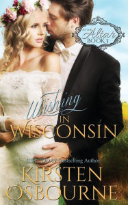 Wishing in Wisconsin Kirsten Osbourne Author
