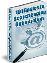 101 Basics To Search Engine Optimization Lou Diamond Editor