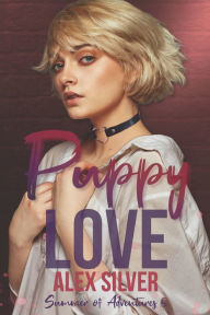 Puppy Love: An F/X puppy play love story Alex Silver Author