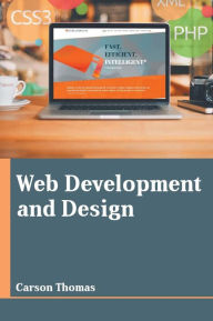 Web Development and Design Carson Thomas Editor