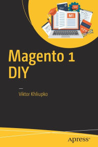 Magento 1 DIY Viktor Khliupko Author