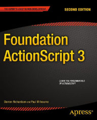 Foundation ActionScript 3 Paul Milbourne Author
