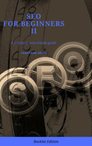 SEO for Beginners II Jonathan Smith Author