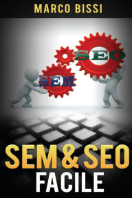 SEM & SEO Facile Marco Bissi Author