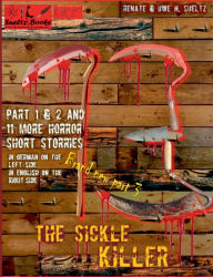 THE SICKLE KILLER ... and other horror short stories - SUELTZ BOOKS: Der Sichelmörder und weitere Horror-Kurzgeschichten - In German on the left and