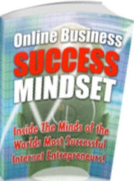 eBook about Online Success Business Mindset - Its Your Call Now To Take Action! Healthy Tips Author