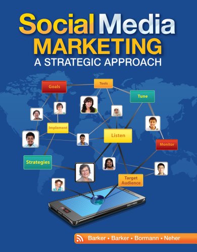 Social Media Marketing : A Strategic Approach by Melissa, Neher, Krista E., Barker, Donald I., Bormann, Nicholas F. Barker