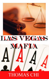 Las Vegas Mafia Thomas Chi Author
