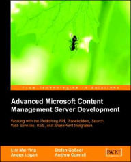 Advanced Microsoft Content Management Server Development Lim Mei Ying Author