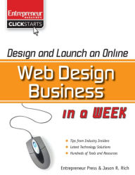 Design and Launch an Online Web Design Business in a Week Jason Rich Author