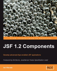 JSF 1.2 Components Ian Hlavats Author