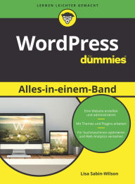 WordPress Alles-in-einem-Band für Dummies Lisa Sabin-Wilson Author