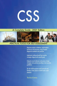 CSS A Complete Guide - 2021 Edition Gerardus Blokdyk Author