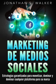 Marketing de medios sociales Jonathan S. Walker Author