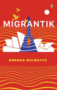 Migrantik Norman Wilwayco Author