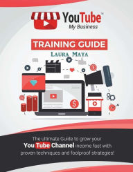 YouTube My Business Laura Maya Author