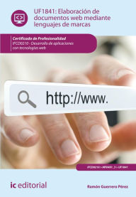 Elaboración de documentos web mediante lenguajes de marcas. IFCD0210 Ramón Guerrero Pérez Author