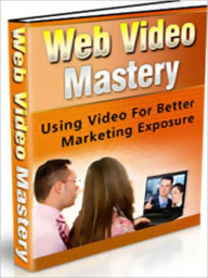 Web Video Mastery MyAppBuilder Author