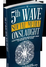 The 5th Wave Social Media Onslaught Earl Otto Author