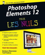 Photoshop Elements 12 Pour les Nuls Barbara Obermeier Author