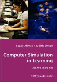 Computer Simulation in Learning Suzan Ahmad Author