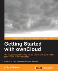 Getting Started with Owncloud Aditya Patawari Author