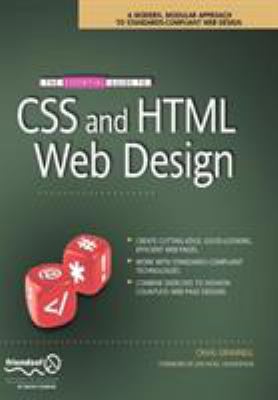 The Essential Guide to CSS and HTML Web Design by Craig Grannell