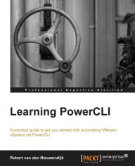Learning Powercli Robert Van Den Nieuwendijk Author
