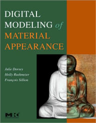 Digital Modeling of Material Appearance Julie Dorsey Author