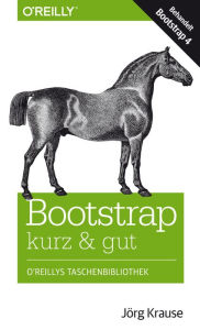 Bootstrap kurz & gut Jörg Krause Author