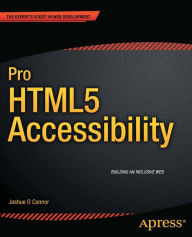 Pro HTML5 Accessibility Joshue O Connor Author