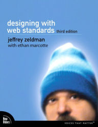 Designing with Web Standards Jeffrey Zeldman Author
