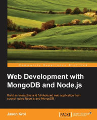 Web Development with Mongodb and Node.Js Jason Krol Author