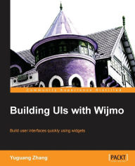 Building Uis with Wijmo Yuguang Zhang Author