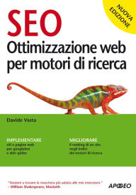 SEO nuova edizione: ottimizzazione web per motori di ricerca Davide Vasta Author