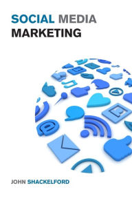 Social Media Marketing: Turn your Online Presence on Facebook, Instagram, Youtube and Twitter into a Money Printing Machine - Branding Strategies for