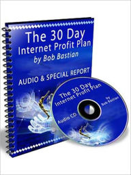 The 30 Day Internet Profit Plan MyAppBuilder Author